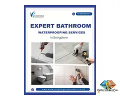Expert Bathroom Waterproofing Services in Bangalore