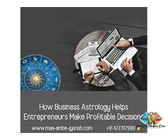 How Business Astrology Helps Entrepreneurs Make Profitable Decisions
