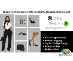 🎯 I will set up & manage your LTK and ShopMy account with pro fashion content that drives sales
