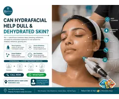 Who Can Benefit from a HydraFacial Treatment?