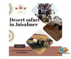 Desert Safari in Jaisalmer with Comfortable Desert Camp Stay