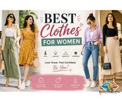 Best Clothes for Women: Stylish Picks for Every Occasion