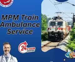 MPM Train Ambulance in Siliguri Provides the Best Number 1 Facility to the Patients / 1
