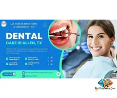 Dentist in Allen, TX | All Smiles Dentistry & Orthodontics