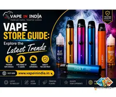 Vape Store Guide: Explore the Latest Trends