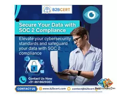 🔒 SOC 2 Certification in Hyderabad – Secure Your SaaS Business with B2Bcert! / 1