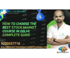 Best Trading Course in Delhi: Step-by-Step Guide to Learn Stock Market / 1